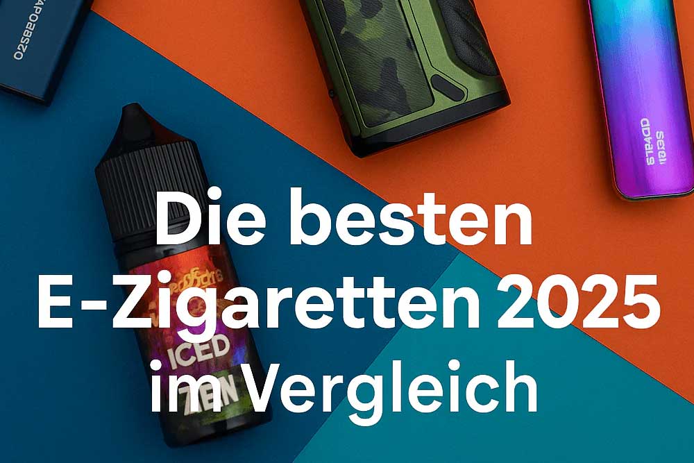 besten e zigaretten 2025 Die beste E-Zigarette 2025: Prefilled und Open Pod-Systeme im Vergleic main image 0