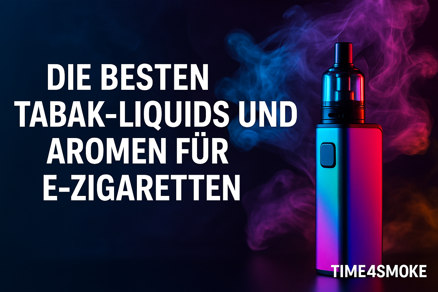Tabak-Liquids & Aromen für E-Zigaretten | Kaufberatung & Vergleich